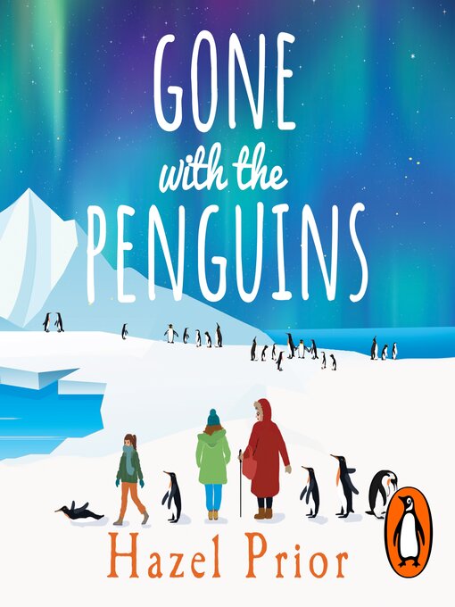 Title details for Gone with the Penguins by Hazel Prior - Wait list